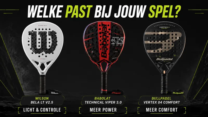 Wilson Bela Lt V2.5 vergeleken met Babolat Technical Viper 3.0 en Bullpadel Vertex 04 Comfort — gewicht, balans en speelstijl